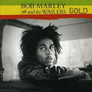 

Bob Marley and the Wailers: Gold