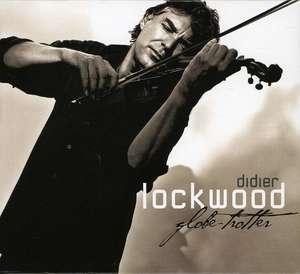 Didier Lockwood: Globe Trotter