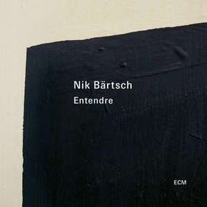 

NIK BARTSCH - ENTENDRE
