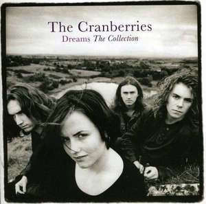 

Cranberries: Dreams: The Collection (cd)