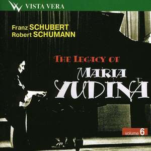 Schubert - Legacy of Maria Yudina Vol. 6