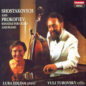 

Prokofiev / Shostakovich: Sonatas For Cello and Piano / Luba Edlina, Yuli Turovsky, 1 CD