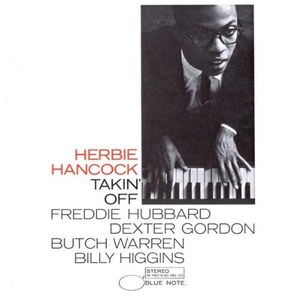 

Herbie Hancock: Takin' Off (Rudy Van Gelder Remasters), 1 CD