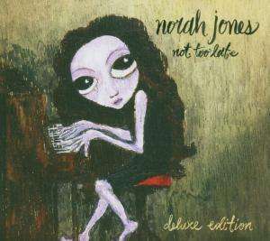 

Norah Jones: Not Too Latefrom UK