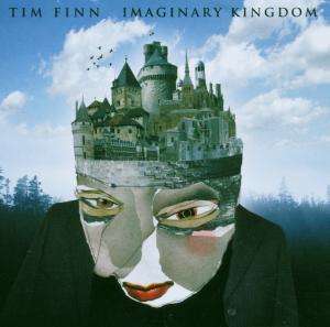 

FINN, TIM - Imaginary Kingdom, 1 CD