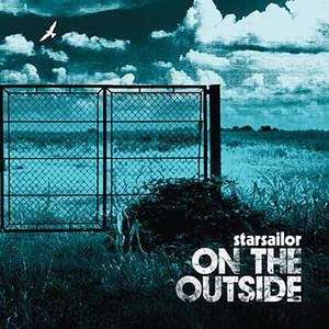 STARSAILOR - On The Outside