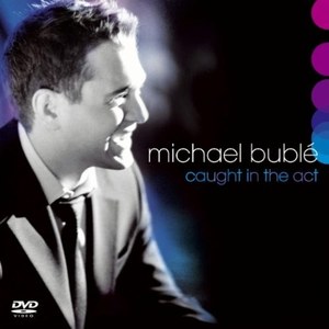 

Michael Buble - Caught In The Act, 2 (1 CD + 1 DVD)