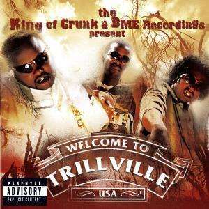 Trillville and Lil Scrappy: King of Crunk & Bme Recordings Present: Trillville & Lil' Scra