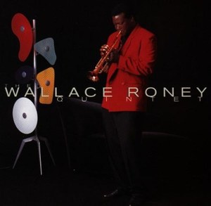 

Wallace Quintet Roney: Wallace Roney Quintet