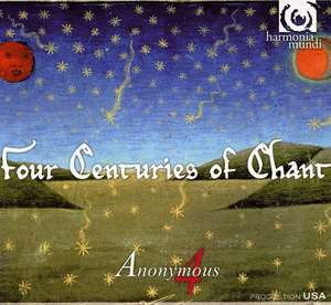

ANONYMOUS 4 Four Centuries of Chant., 1 CD