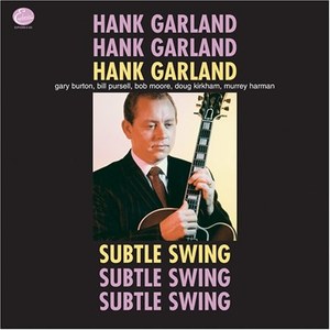 Hank Garland - Subtle Swing - Vinyl