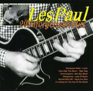 

Les Paul - 20 Unforgettable Hits