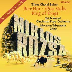 Rozsa: Three Choral Suites (Ben Hur, Quo Vadis & King Of Kings) (SACD) - Cincinnatti Pops