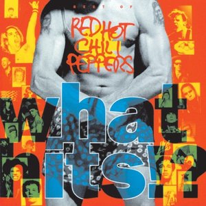 Red Hot Chili Peppers ?– What Hits!?