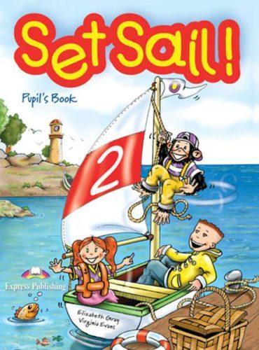 

Set Sail 2. Pupil's Book. Учебник