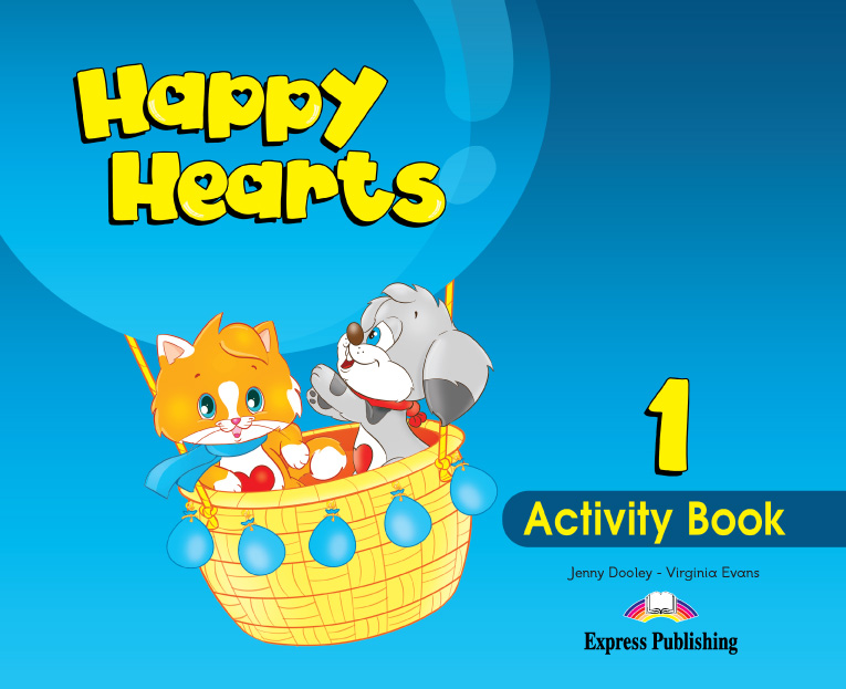 

Happy Hearts 1. Activity Book. Рабочая тетрадь