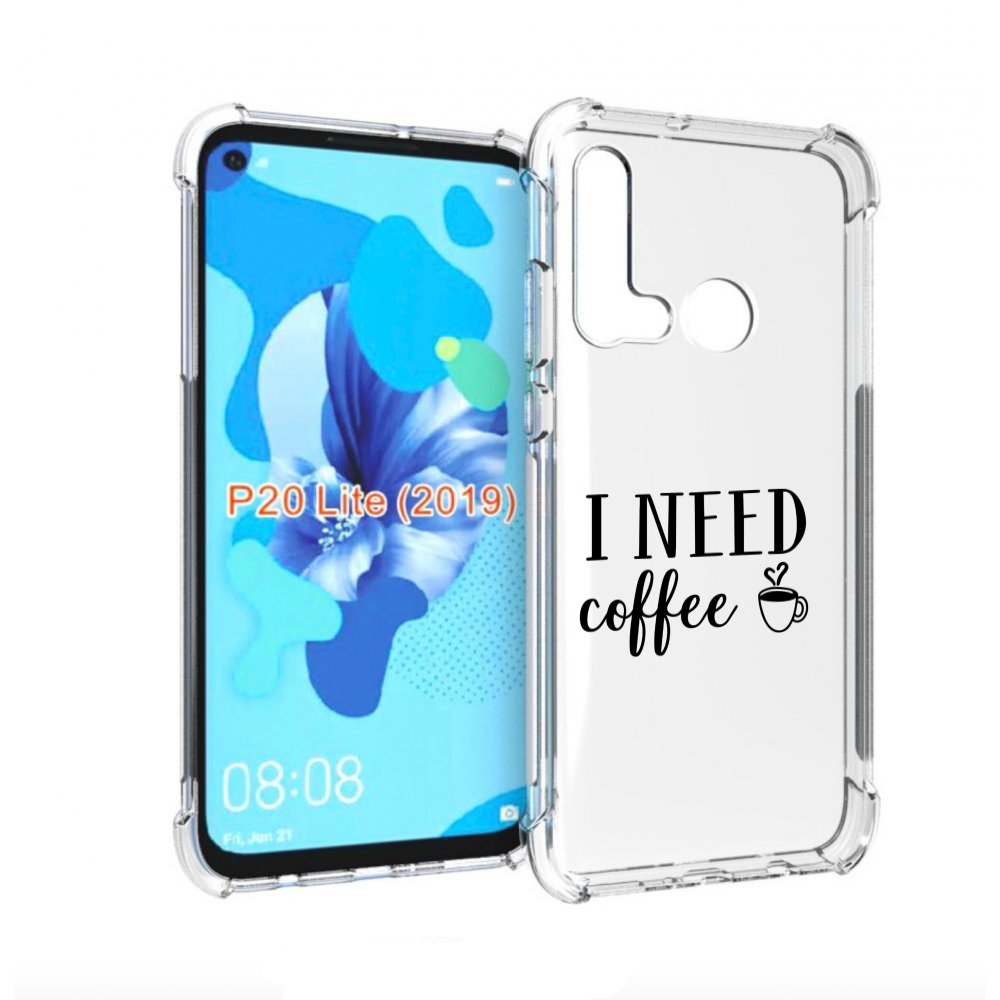 Чехол бампер MyPads Мне нужен кофе для Huawei P20 Lite (2019).