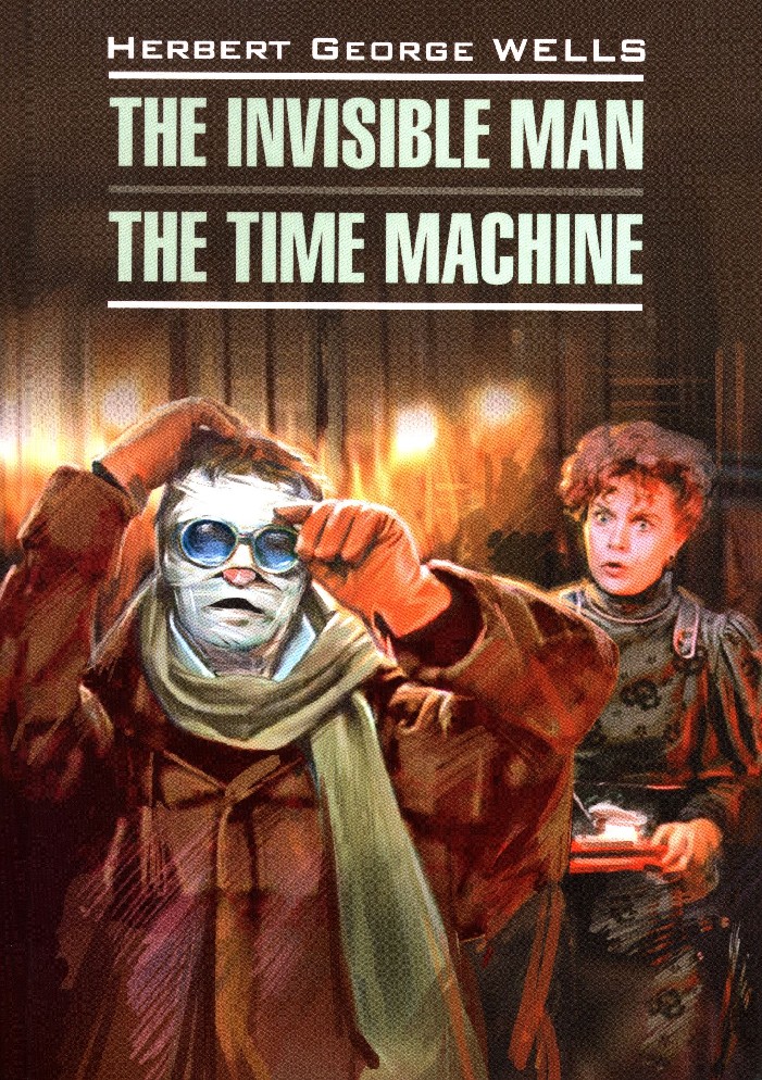 фото The invisible man, the time machine: книга для чтения на английском языке каро