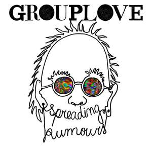 Grouplove: Spreading Rumours