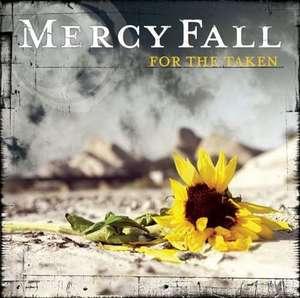 Mercy Fall: For The Taken