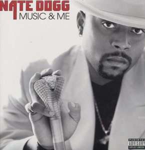 Nate Dogg - Music And Me. Printed in U.S.A.