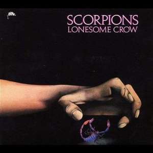 Scorpions: Lonesome Crow (Reissue)