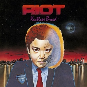 RIOT: Restless Breed / Live 82 Reissue