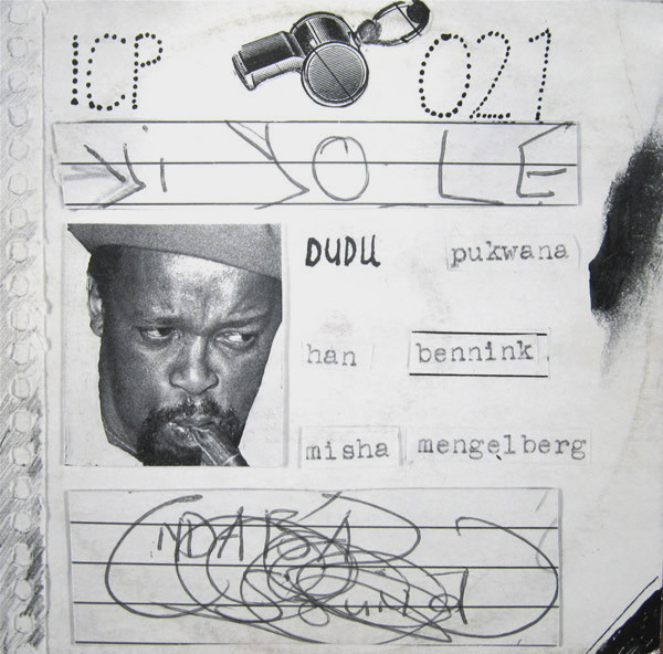 

Pukwana And Bennink And Mengelberg Yi Yole (LP), Yi Yole