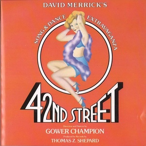 David Merrick, Thomas Z. Shepard – 42nd Street - Original Broadway Cast Rec