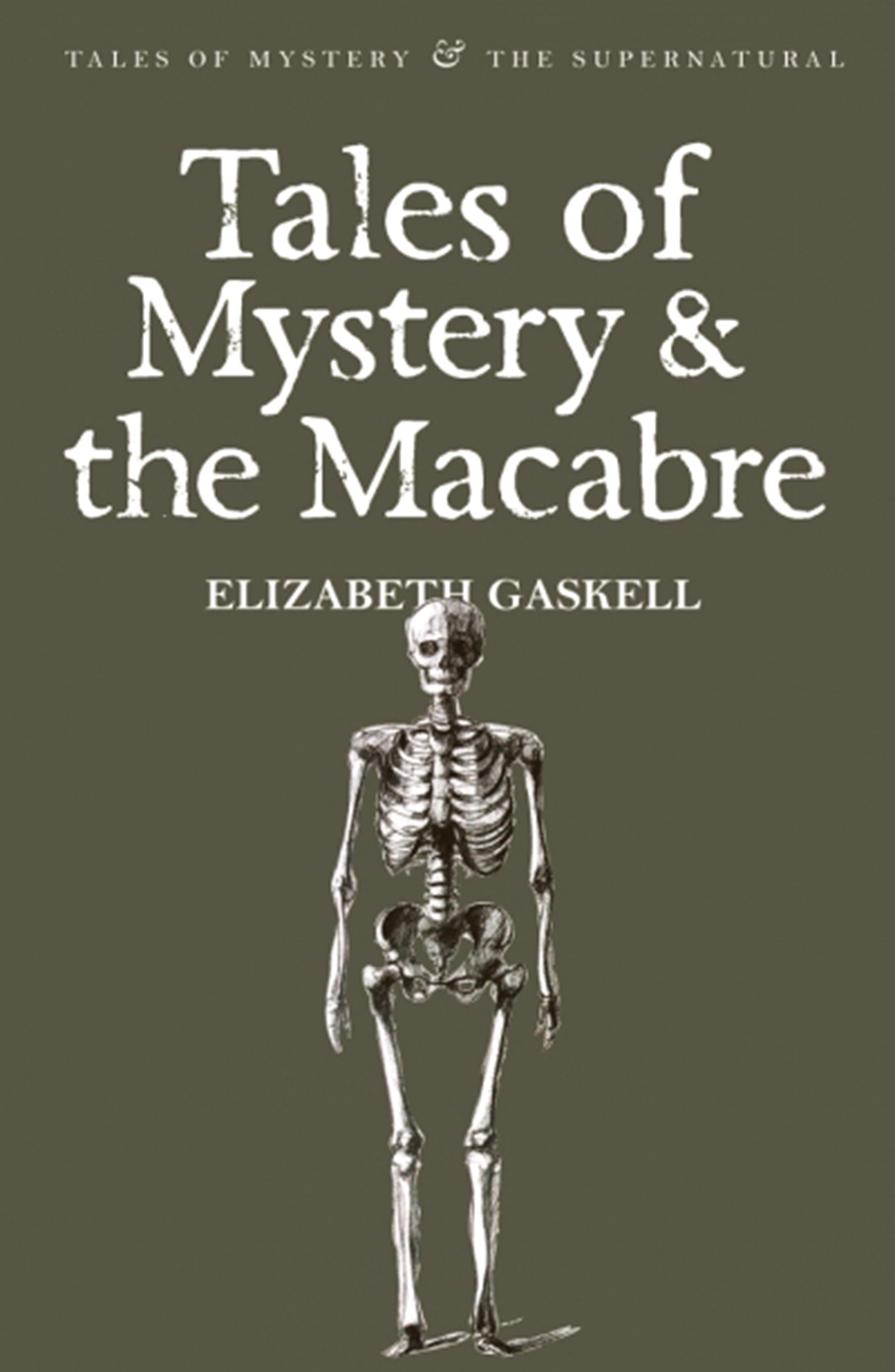 

Tales of Mystery & the Macabre