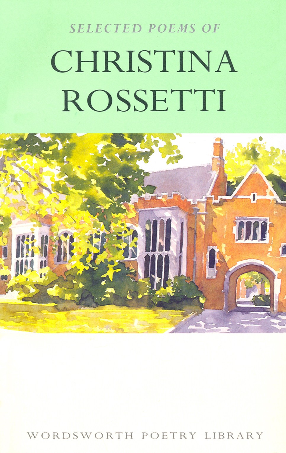 

Selected Poems of Christina Rossetti