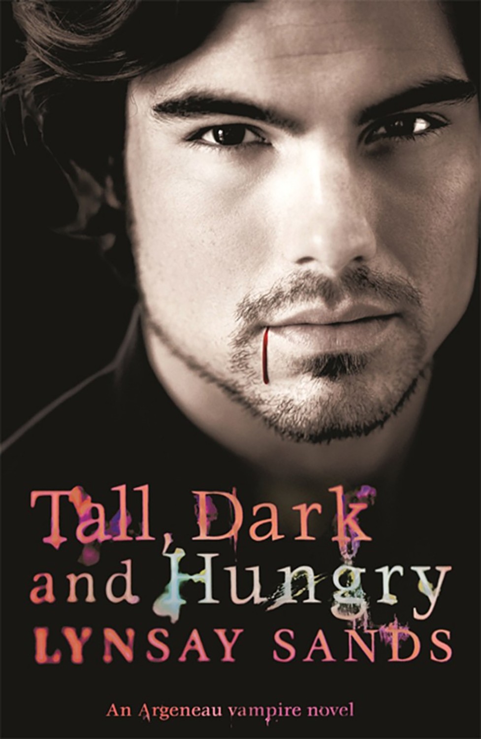 

Tall, Dark and Hungry