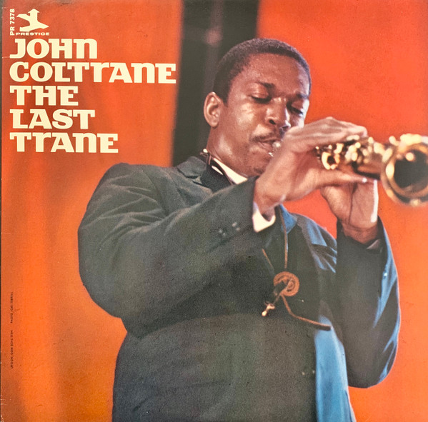 

John Coltrane The Last Trane (LP), The Last Trane