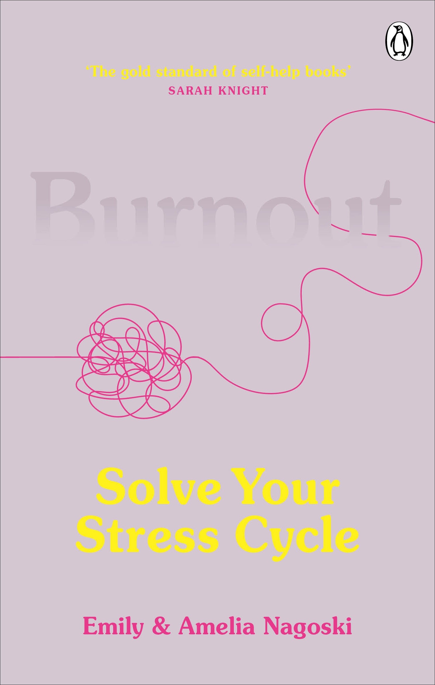 

Burnout Solve Your Stress Cycle