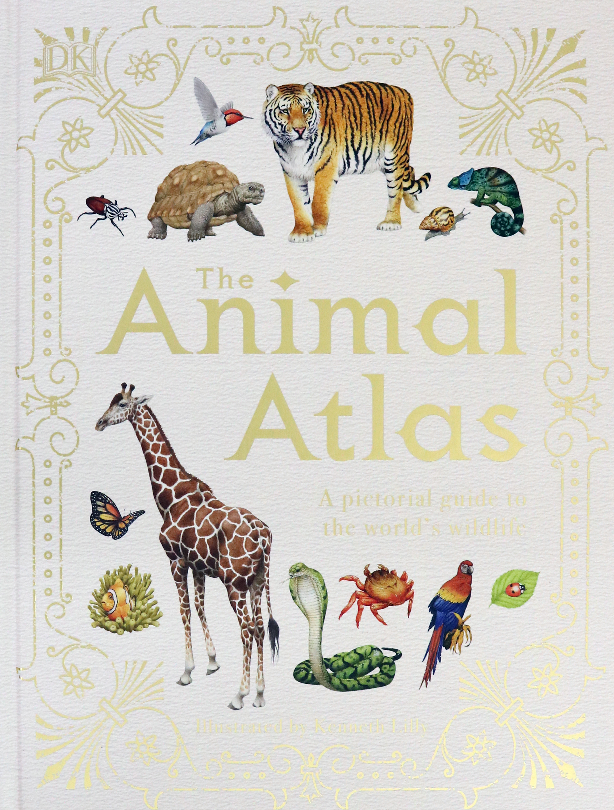 

Animal Atlas A Pictorial Guide to the World's