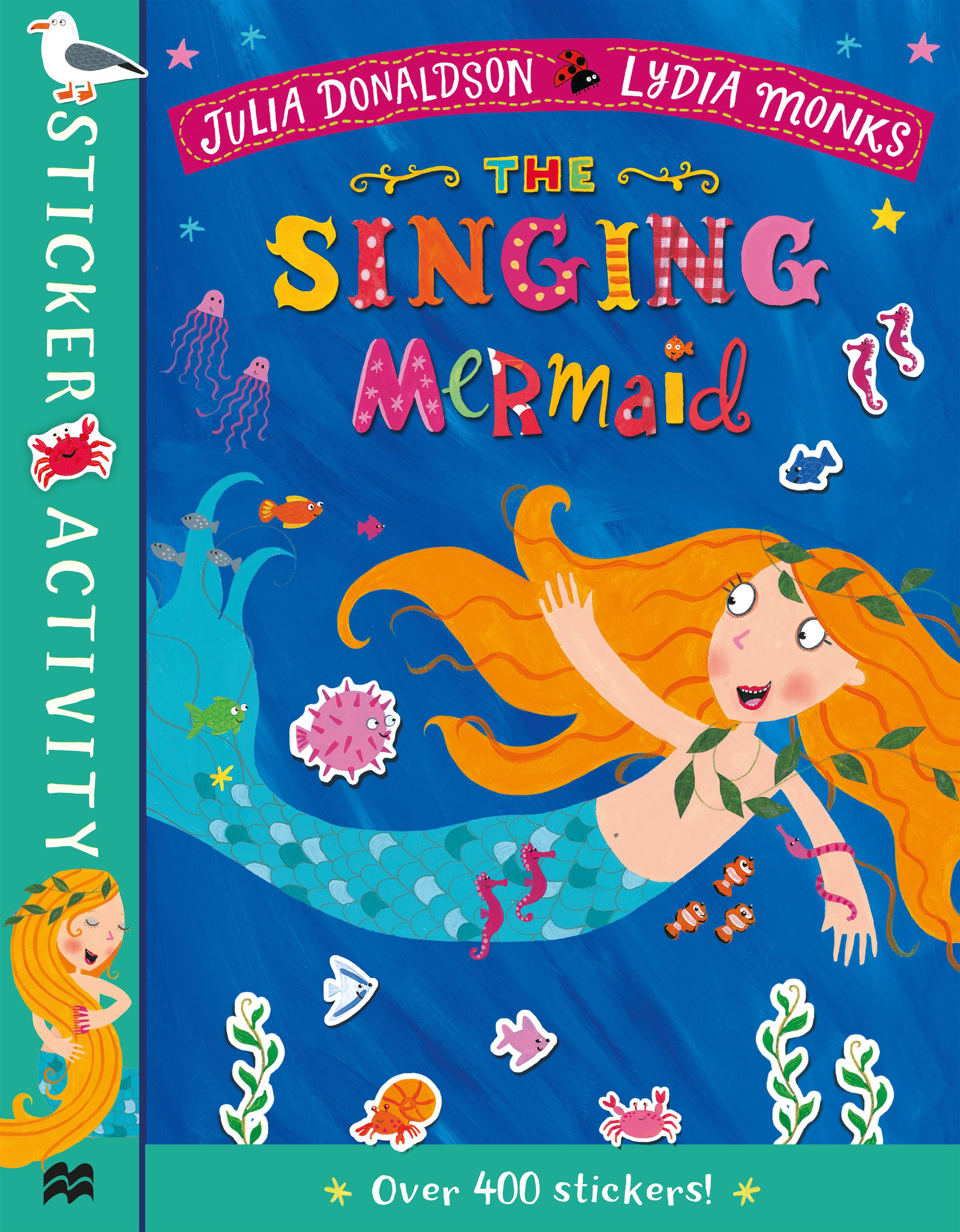 

The Singing Mermaid Sticker Book