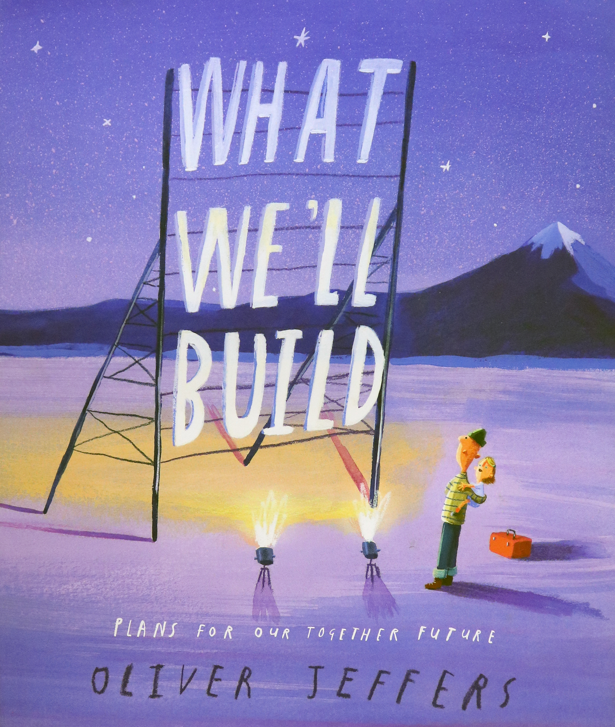 

What Well Build Plans for Our Together Future