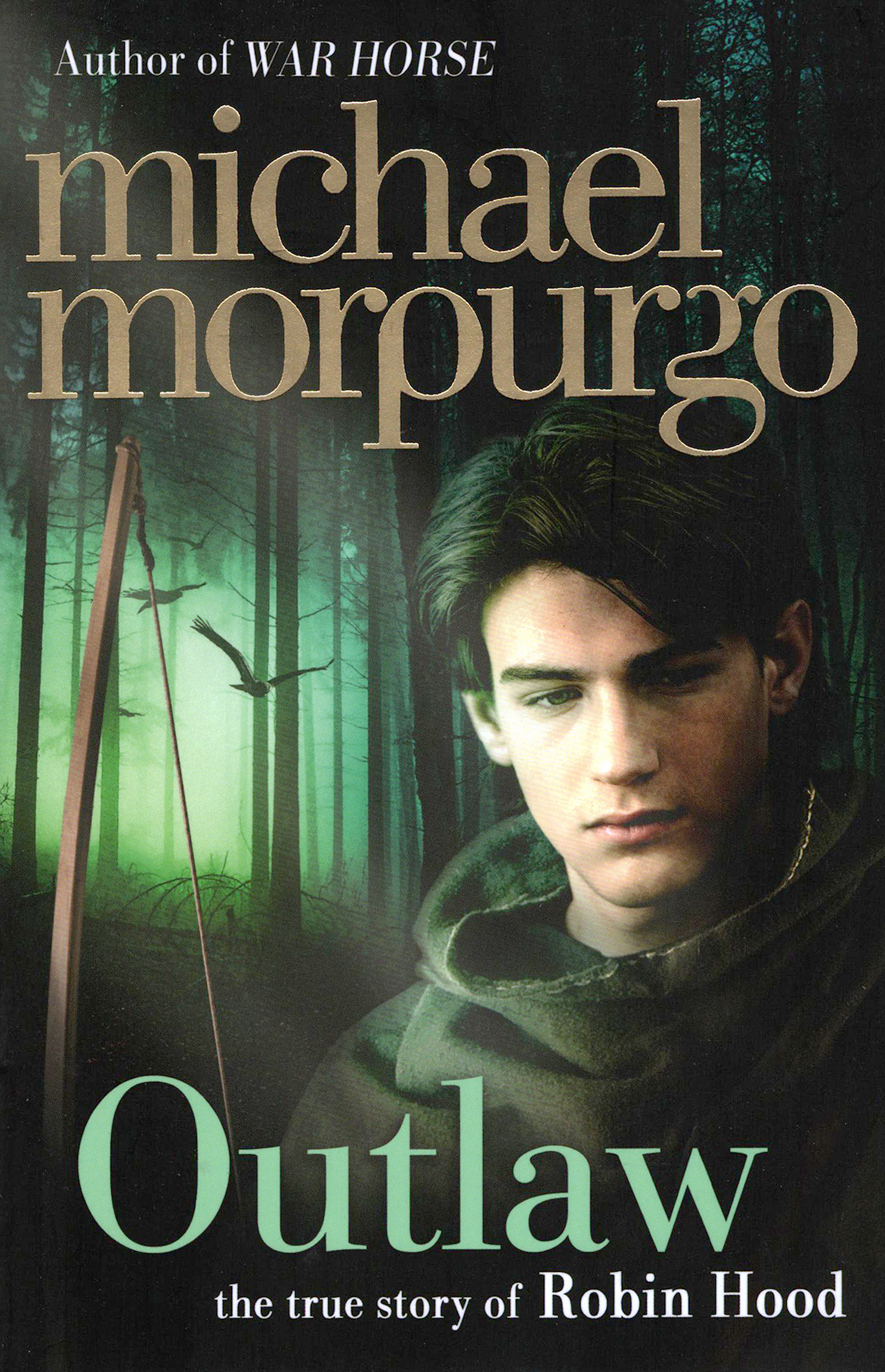 

Outlaw The story of Robin Hood