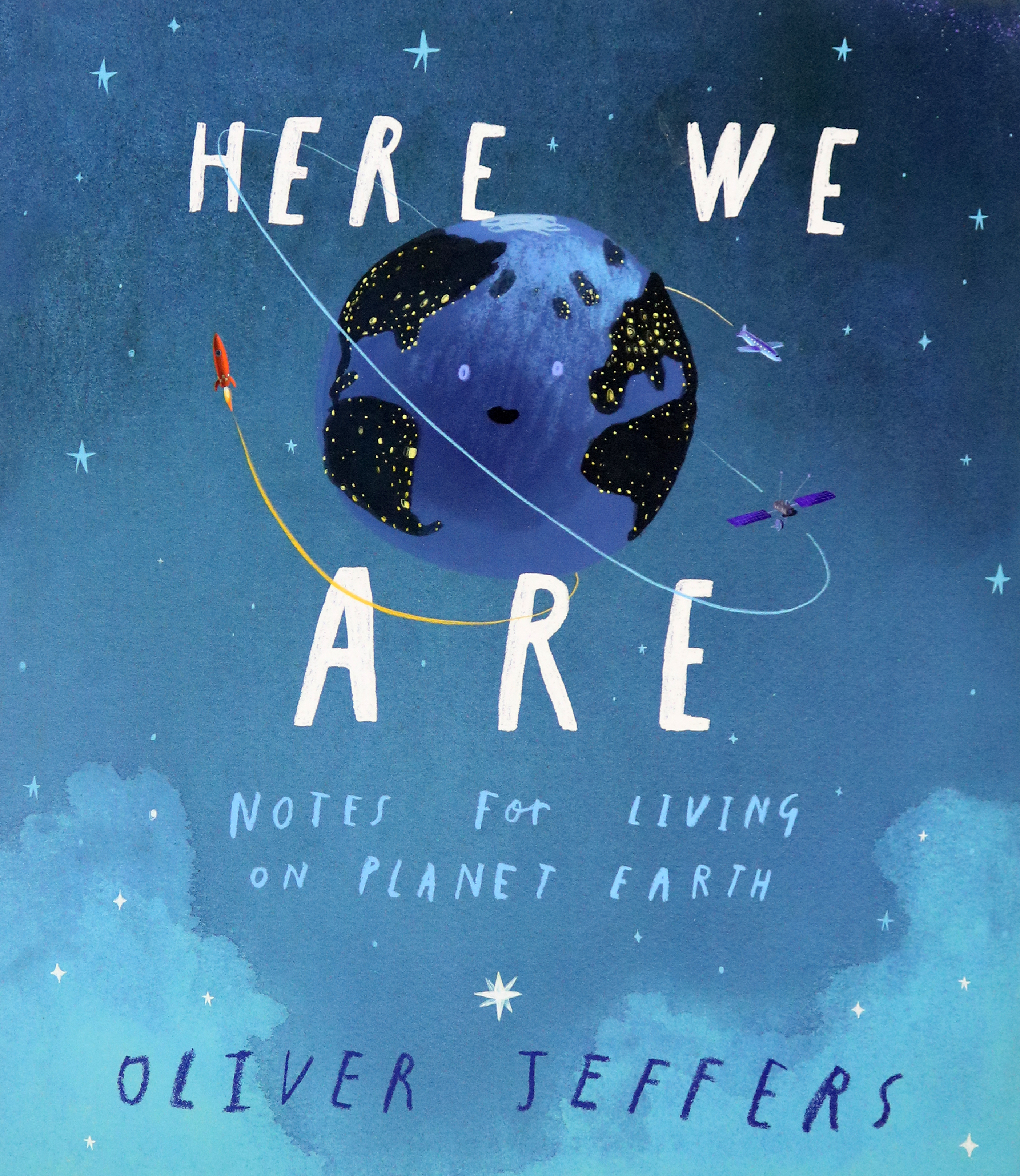 

Here We Are Notes for Living on Planet Earth