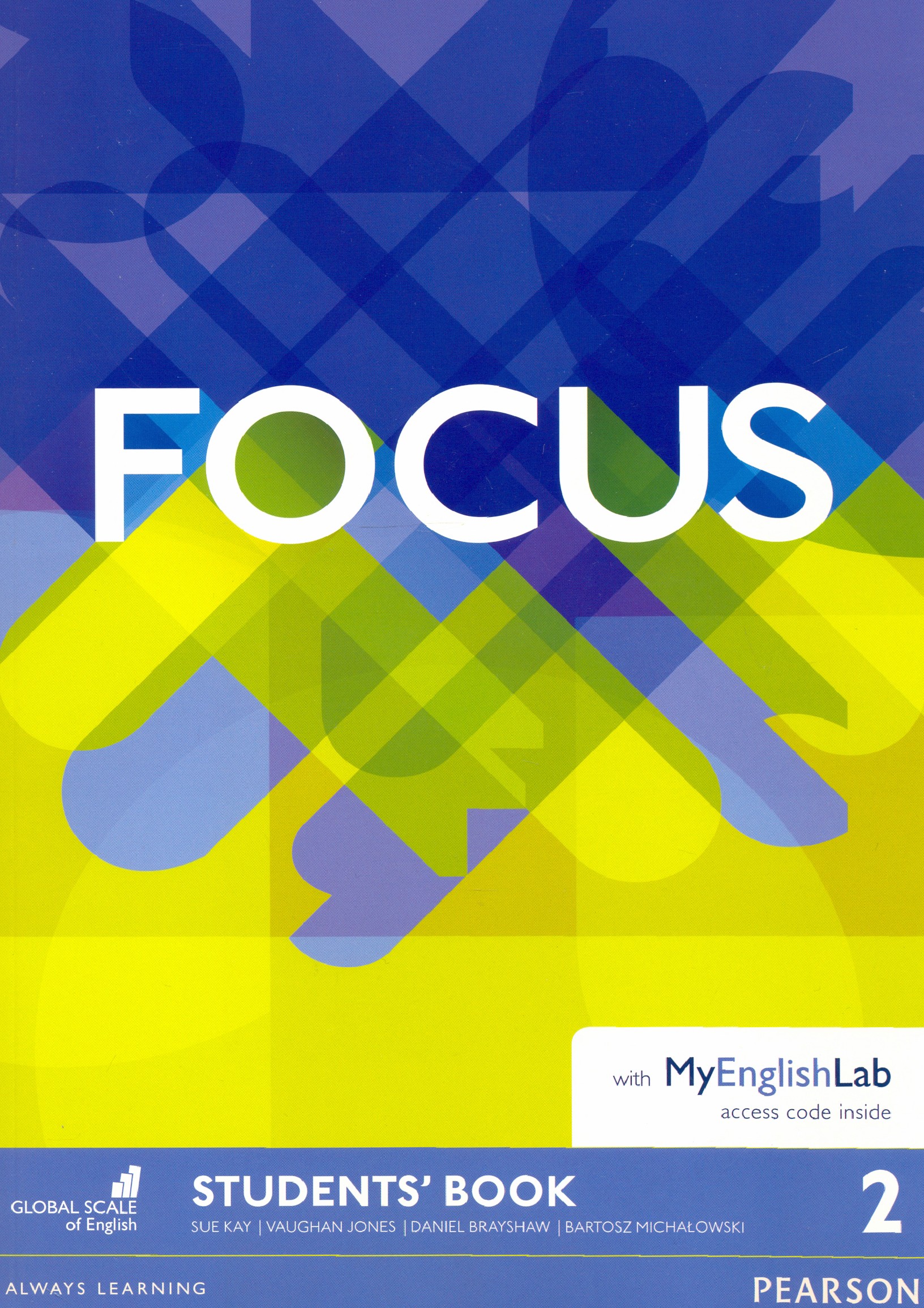 

Focus Level 2 Student's Book + MyEnglishLab access code