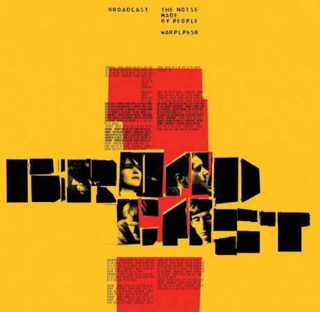 

BROADCAST - The Noise Made By People
