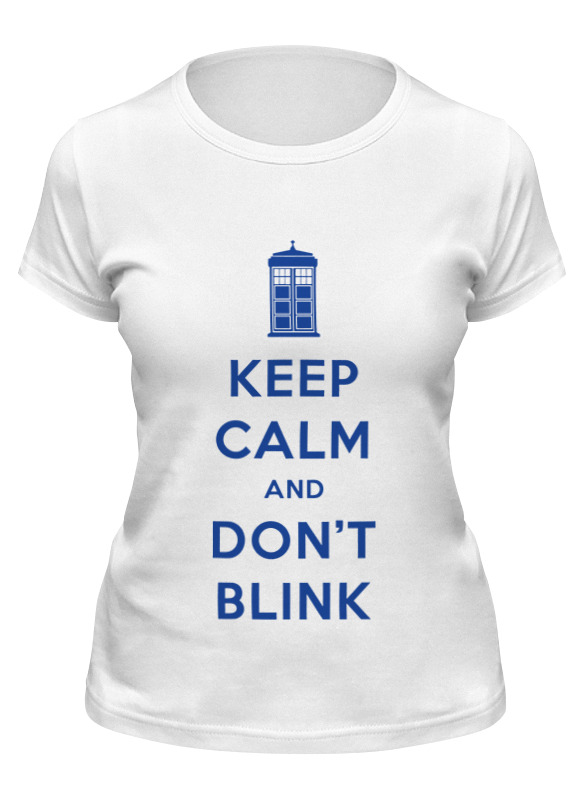 

Футболка женская Printio Keep calm and don't blink (tardis) белая S, Белый, Keep calm and don't blink (tardis)