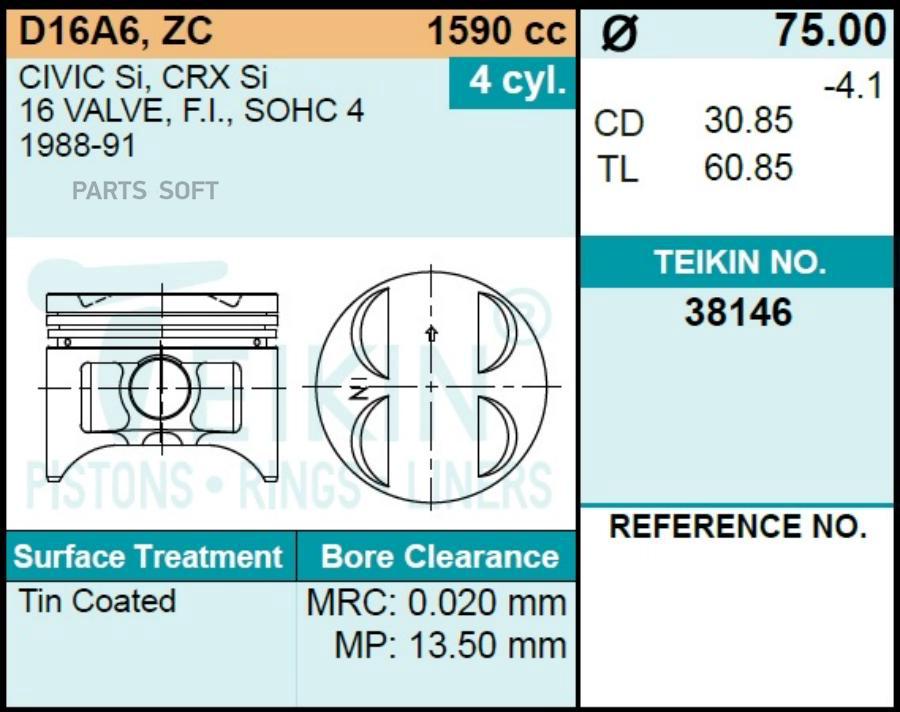 

Поршень без колец TEIKIN 38146STD Honda D16A6 d75.0 STD 13101-PM6-000