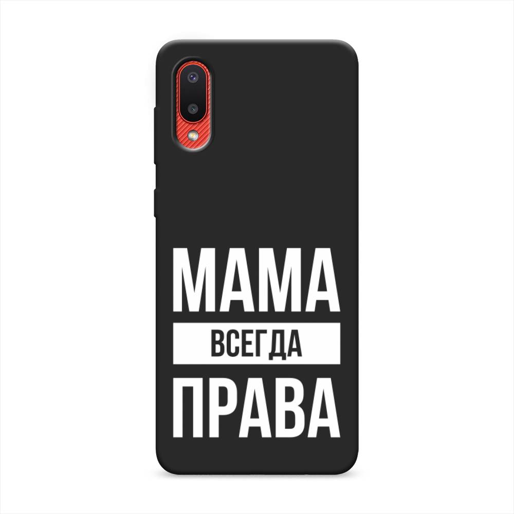 фото Матовый силиконовый чехол "мама права" на samsung galaxy a02 awog