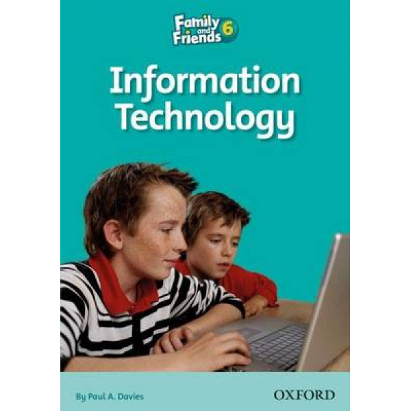 фото Книга family and friends readers 6. information technology oxford