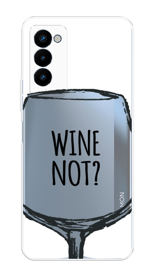 

Чехол на Tecno Camon 18P "Wine not white", Белый, 300750-6