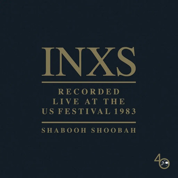 фото Inxs / shabooh shoobah recorded live at the us festival 1983 (lp) universal music