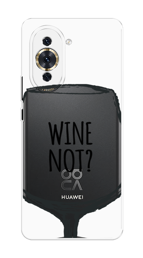 

Чехол на Huawei Nova 10 Pro "Wine not white", Белый, 6109050-6