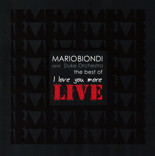 

Biondi Mario: The Best of I Love You More - Live (1 CD)