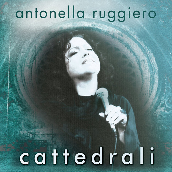 Antonella Ruggiero: Cattedrali (1 CD)